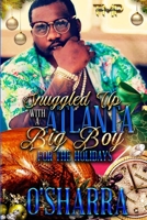 Snuggled Up with a Atlanta Big Boy for the Holidays B09RLS9WQB Book Cover