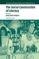 The Social Construction of Literacy 0521525675 Book Cover