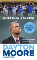More Than a Season: Building a Championship Culture 1629371556 Book Cover