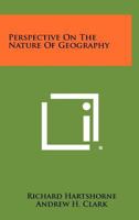 Perspectives on the Nature of Geography 125833724X Book Cover