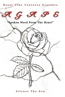 Agapé: Spoken Word From The Heart B0BQ99L8KQ Book Cover