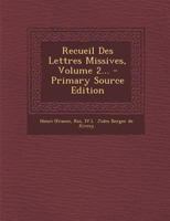 Recueil Des Lettres Missives, Volume 2... 1021431893 Book Cover