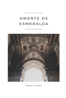 En Tu Ausencia: Amante De La Esmeralda B08CPLD9L8 Book Cover