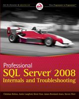 Professional SQL Server 2008 Internals and Troubleshooting 0470484284 Book Cover