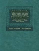 Handbuch Der Geschichte Des Europaischen Staatensystems Und Seiner Colonieen: Von Seiner Bildung Seit Der Entdeckung Beider Indien Bis Zu Seiner Wiederherstellung Nach Dem Fall Des Franzosischen Kaise 0274747634 Book Cover