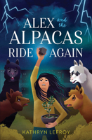 Alex and the Alpacas Ride Again 1760991732 Book Cover