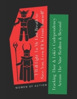 'I Will Fight to My Last Breath to Save You, Even If It Is From Yourself': Tracking Thor and Loki's Codependency Across the Nine Realms and Beyond B09BGN8W8W Book Cover