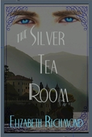 The Silver Tea Room 1312288914 Book Cover