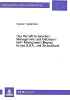 Das Verhaeltnis Zwischen Management Und Aktionaeren Beim Management Buyout in Den U.S.A. Und Deutschland: Unter Besonderer Beruecksichtigung Der Treue 3631480016 Book Cover