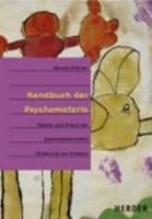 Handbuch der Psychomotorik. Theorie und Praxis der psychomotorischen Förderung von Kindern 345128930X Book Cover