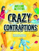 Crazy Contraptions 1615333673 Book Cover