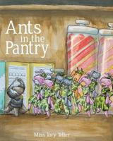 Ants In The Pantry 1548632759 Book Cover