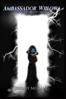 Ambassador Willow: A Guardian War Chronicles Companion B0GS2GVXVB Book Cover