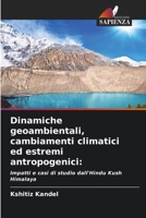 Dinamiche geoambientali, cambiamenti climatici ed estremi antropogenici (Italian Edition) 6209867499 Book Cover