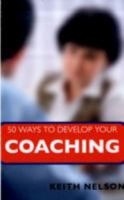 Your Total Coach: 50 ideas for inspiring personal and professional growth 1906821593 Book Cover