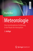 Meteorologie: Eine Interdisziplinare Einfuhrung in Die Physik Der Atmosphare 3662435772 Book Cover