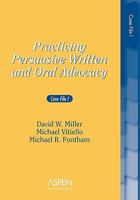 Practicing Persuasive Written and Oral Advocacy: Case File 1 (Problem Supplement) 0735524521 Book Cover