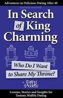 In Search of King Charming: Who Do I Want to Share My Throne? 1930039352 Book Cover