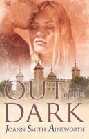 Out of the Dark 1605042773 Book Cover