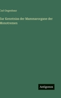 Zur Kenntniss der Mammarorgane der Monotremen (German Edition) 3563919208 Book Cover
