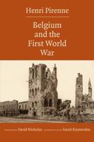 Belgium and the First World War 0989099342 Book Cover