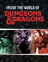 Dungeons & Dragons: Inside the World of Dungeons & Dragons 0063266806 Book Cover