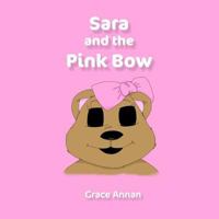 Sara and the Pink Bow 1732367604 Book Cover