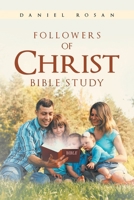 Followers of Christ Bible Study B0CWVV1QQX Book Cover