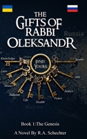 The Gifts of Rabbi OLEKSANDR: The Genesis B0GXD8HH4S Book Cover