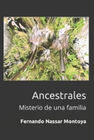 Ancestrales: Misterio de una familia 9584974092 Book Cover