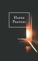 Haiku Prayers 1790384885 Book Cover