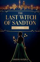 The Last Witch of Sandton B0G4T2RQK4 Book Cover