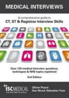 Medical Interviews - a Comprehensive Guide to Ct, St and Reg 1905812175 Book Cover