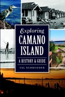 Exploring Camano Island: A History & Guide 1626193649 Book Cover