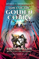 Lance of the Golden Cobra: Knights of the Neverwas 1 1739137906 Book Cover