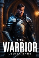 The Warrior 178799449X Book Cover