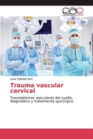 Trauma vascular cervical 6200027889 Book Cover