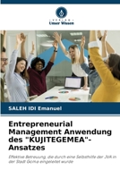 Entrepreneurial Management Anwendung des "KUJITEGEMEA"-Ansatzes (German Edition) 6208554578 Book Cover