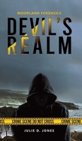 Moorland Forensics - Devil's Realm 1528913469 Book Cover