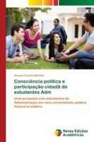 Consciência política e participação cidadã de estudantes Adm 6139602505 Book Cover