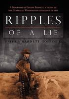 Ripples of a Lie 0557884381 Book Cover
