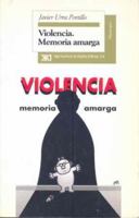 Violencia: Memoria amarga (Spanish Edition) 8432309524 Book Cover