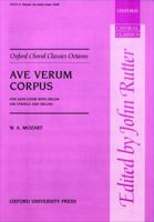 W.A. Mozart: Ave Verum Corpus (Satb) 1554720761 Book Cover