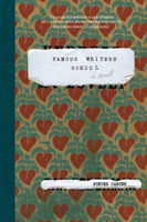 Famous Writers School: A Novel 1582433844 Book Cover