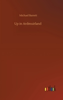 Up in Ardmuirland 153039967X Book Cover