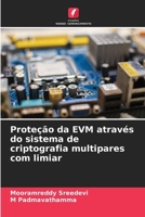 Proteção da EVM através do sistema de criptografia multipares com limiar (Portuguese Edition) 6208589665 Book Cover