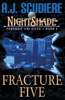 NightShade Forensic FBI Files: Fracture Five 1948059843 Book Cover