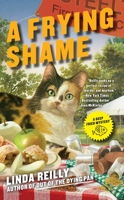 A Frying Shame 0425274152 Book Cover