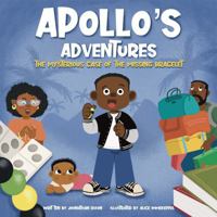 Apollo's Adventures: The Mysterious Case of the Missing Bracelet B0GXC5NRKJ Book Cover