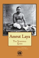 Amrut Laya - International Edition: The Stateless State 1737660733 Book Cover
